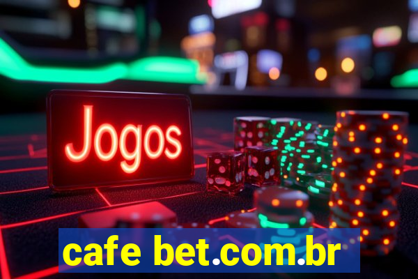 cafe bet.com.br